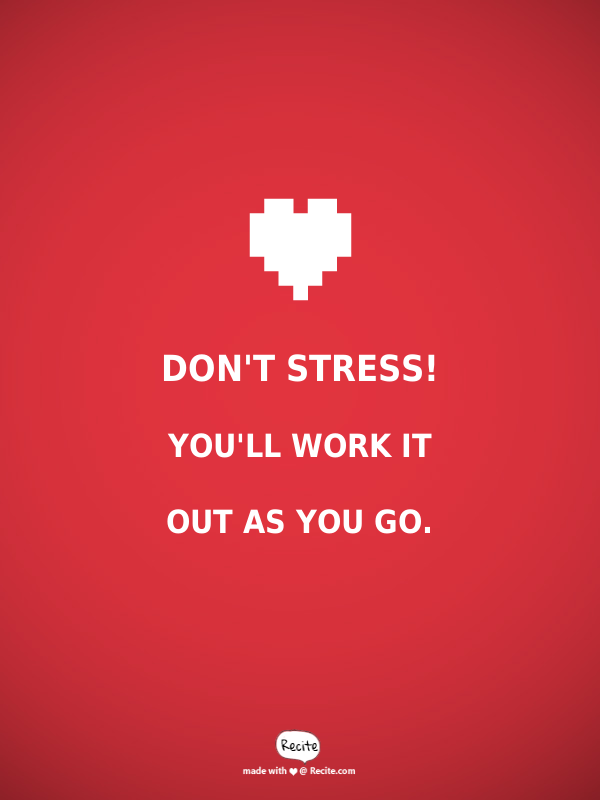 Don't stress